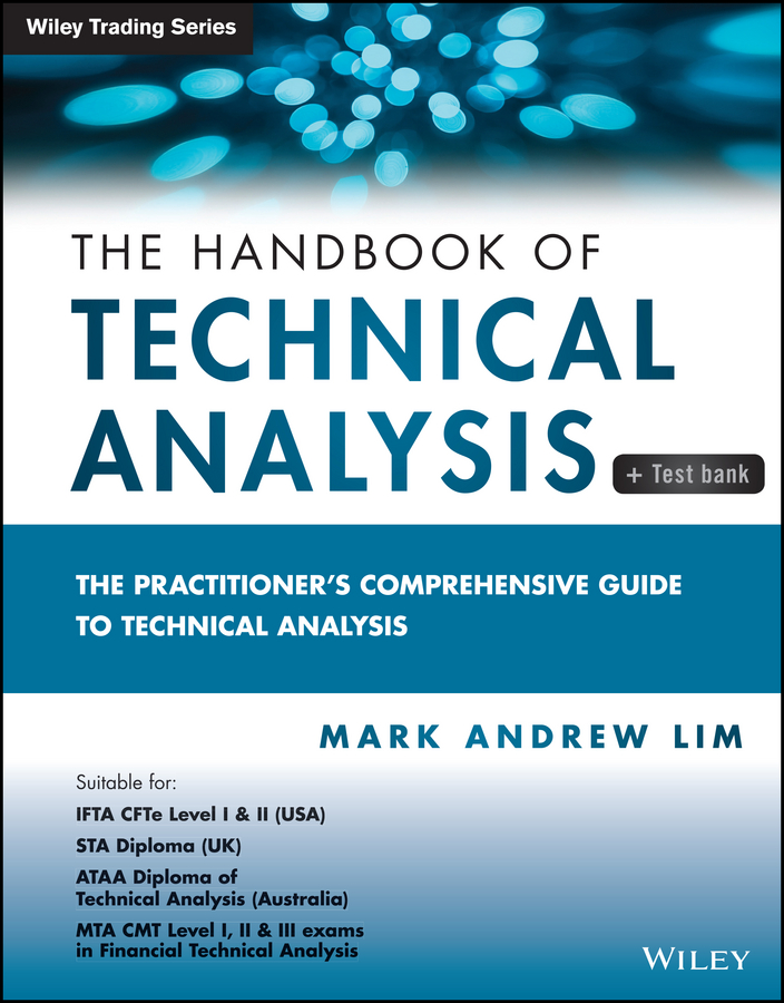 The handbook of technical analysis + testbank: thepractitioner's comprehensive guide to technical analysis Ebook